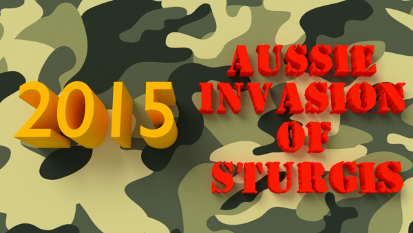 2015 Aussie invasion of Sturgis-2.resized